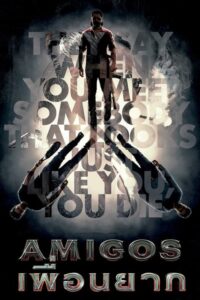 ดูหนังออนไลน์ฟรี Amigos เพื่อนยาก (2023) ซับไทย